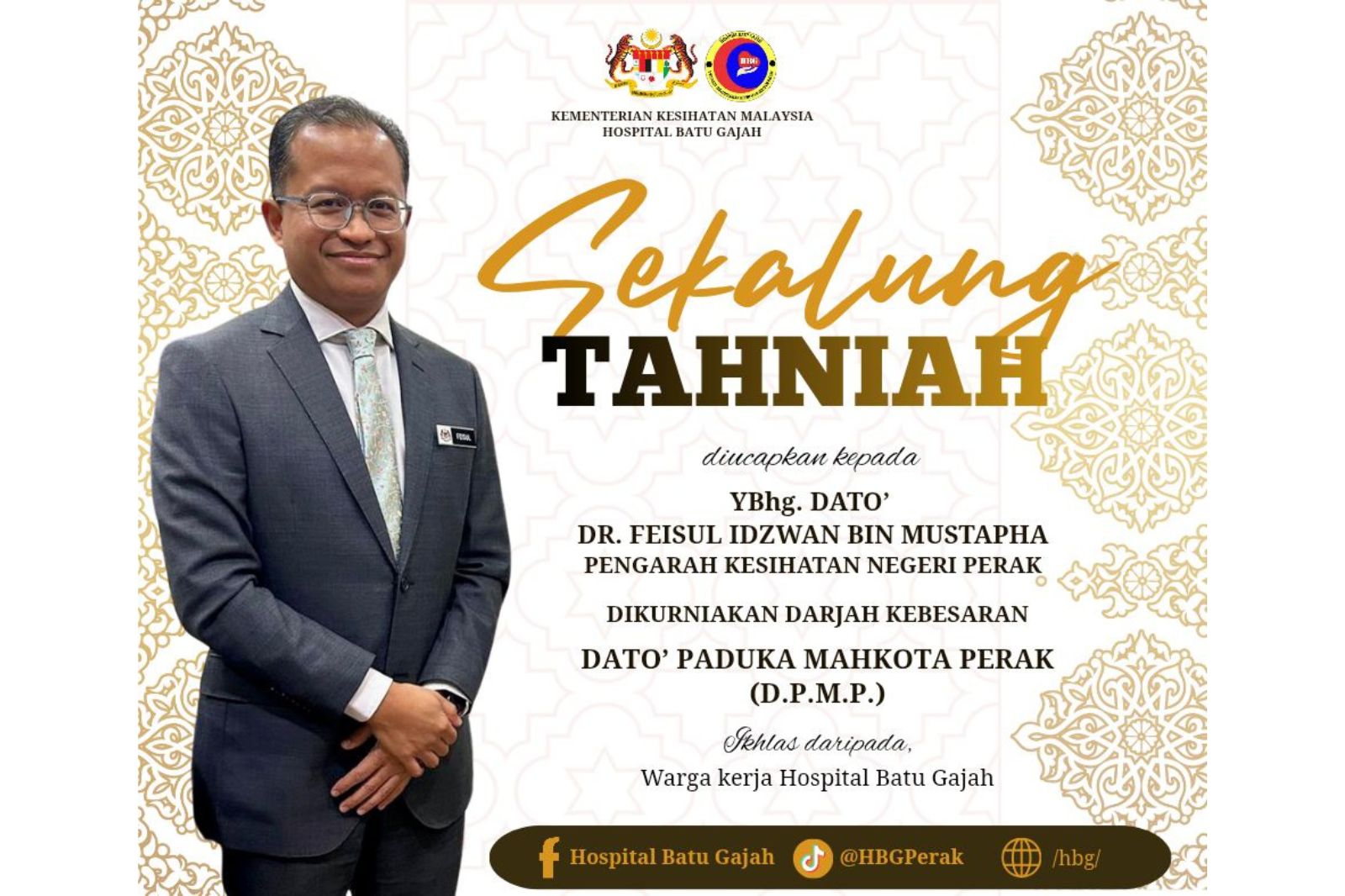 Sekalung Tahniah YBhg. Dato’ Dr. Feisul Idzwan bin Mustapha